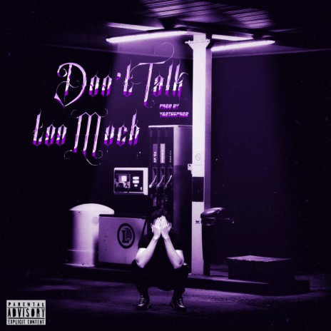 Don't Talk too Much ft. yaotheprod | Boomplay Music