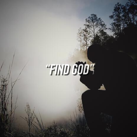 Find God (Motivational Song)