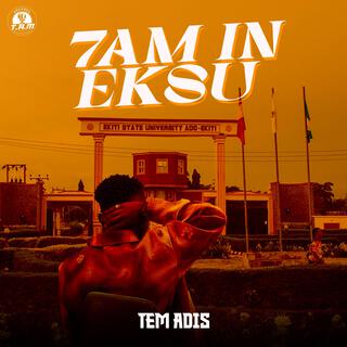 7am in Eksu lyrics | Boomplay Music