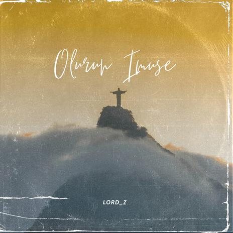 OLORUN IMUSE | Boomplay Music