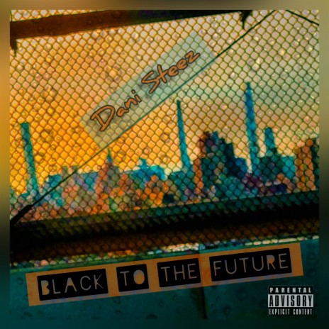 Black to the Future | Boomplay Music