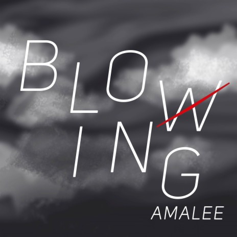 Blowing (from Burn the Witch) | Boomplay Music