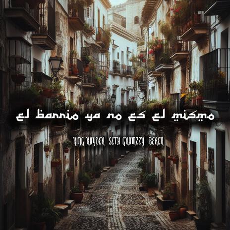 EL BARRIO NO ES EL MISMO / Why So Serious? ft. Seth Gramzzy & Beren | Boomplay Music