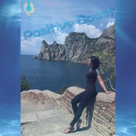 Positive Boost | Boomplay Music