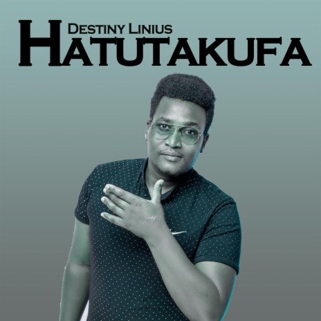 Hatutakufa | Boomplay Music