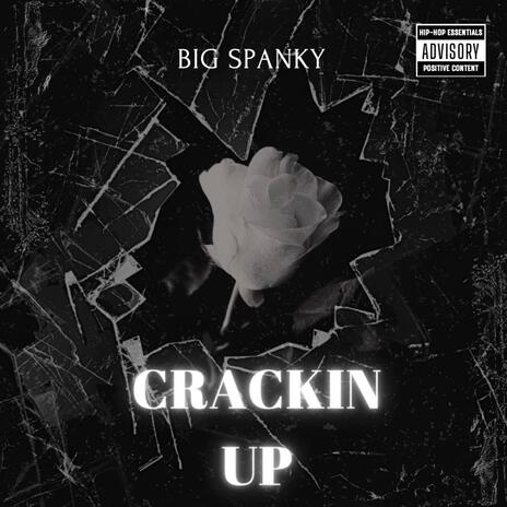 Crackin Up | Boomplay Music