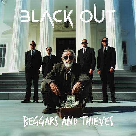 Beggars and Thieves | Boomplay Music