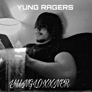 YUNG RAGERS