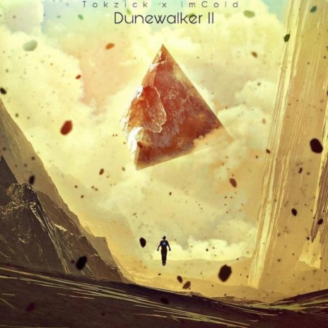 Dunewalker II ft. Tokzick | Boomplay Music