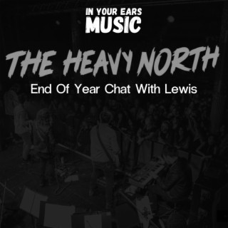 The Heavy North Q and A 2023