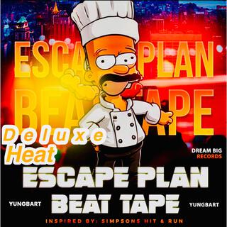 Escape Plan (Deluxe Heat)