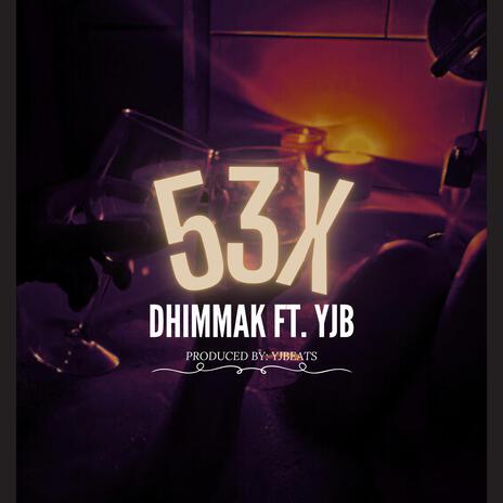 53X ft. YJB | Boomplay Music