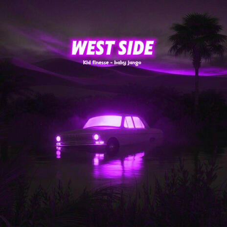 West side party | Boomplay Music