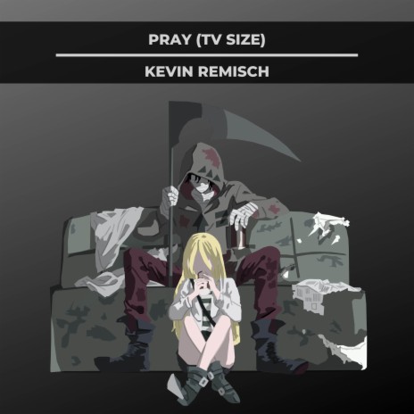 Pray (TV Size) [(From “Angels Of Death“] | Boomplay Music