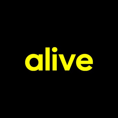 Alive | Boomplay Music