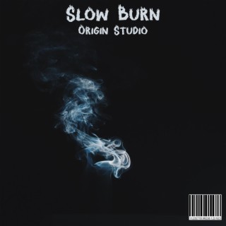 Slow Burn