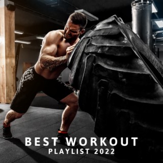 Best Workout Playlist 2022: Gym Fitness Music