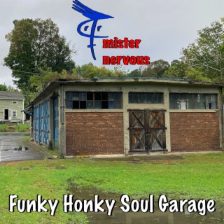 Funky Honky Soul Garage