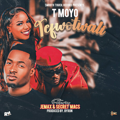 Tefwotwali ft. JEMAX & Secret macs | Boomplay Music