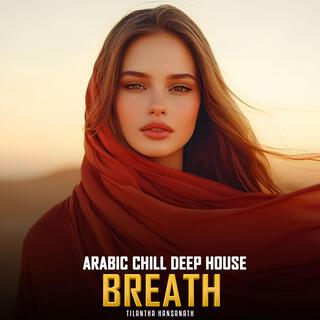 Breath (Arabic Deep House Mix)