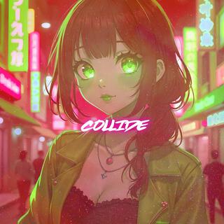 Collide (Nightcore)