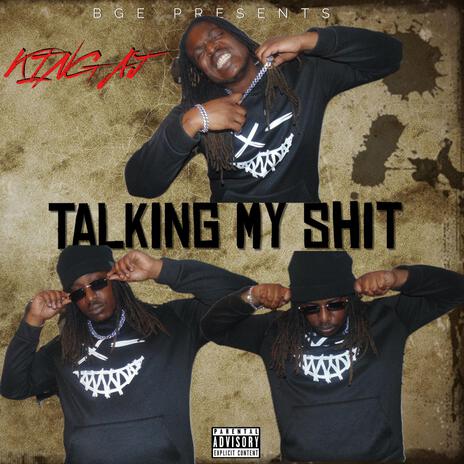 Talking My Shit | Boomplay Music