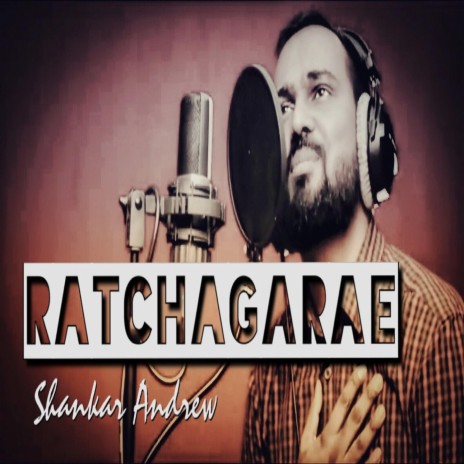 Ratchagarae ft. Stephen Sanders