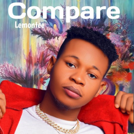 Compare (Deluxe) | Boomplay Music