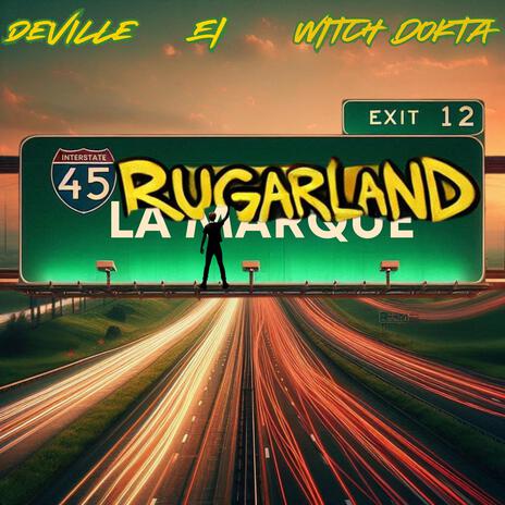 Rugarland ft. Deville & E.I. | Boomplay Music