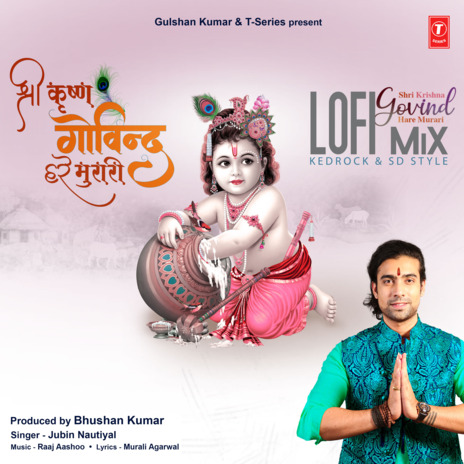 Shri Krishna Govind Hare Murari Lofi Mix ft. Raaj Aashoo, Sd Style & Kedrock | Boomplay Music