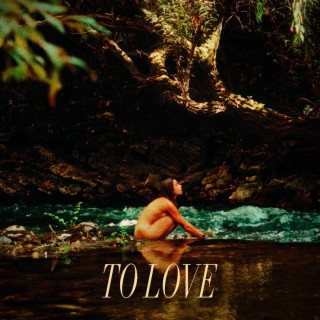 To Love