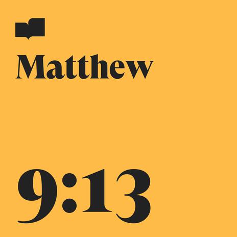 Matthew 9:13 ft. Emery Clark | Boomplay Music