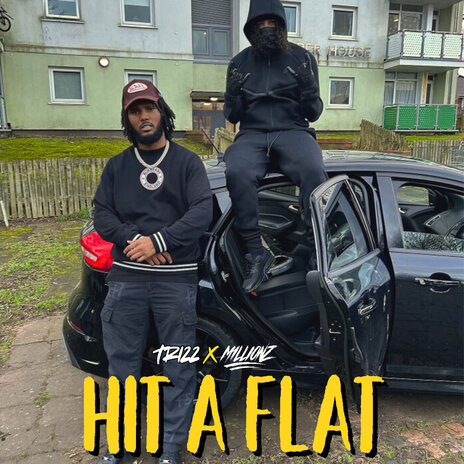 Hit a Flat ft. M1llionz | Boomplay Music