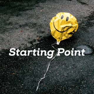 Starting Point lyrics | Boomplay Music