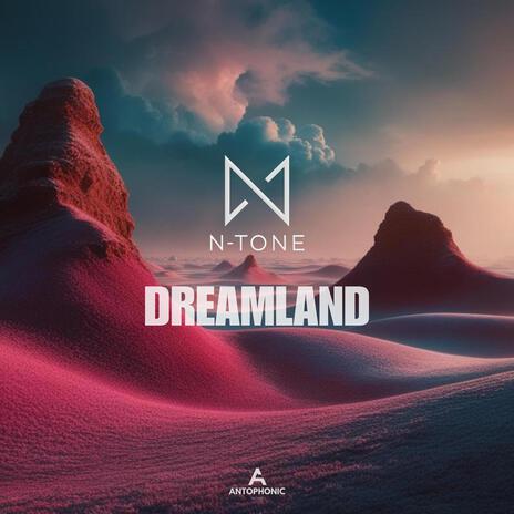 Dreamland | Boomplay Music