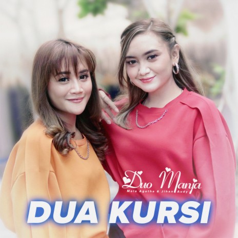 Dua Kursi | Boomplay Music