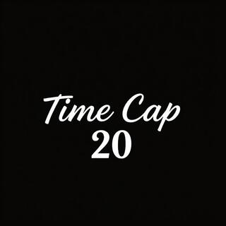 Time Cap '20