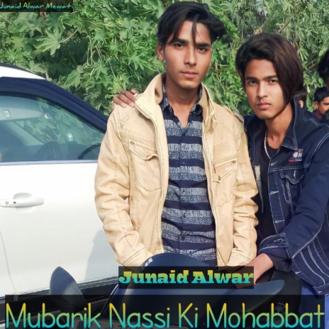 Mubarik Nassi Ki Mohabbat