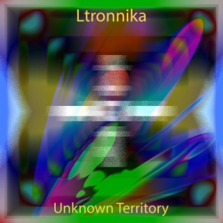 Unknown Territory