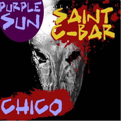 Chico ft. Saint C-Bar | Boomplay Music