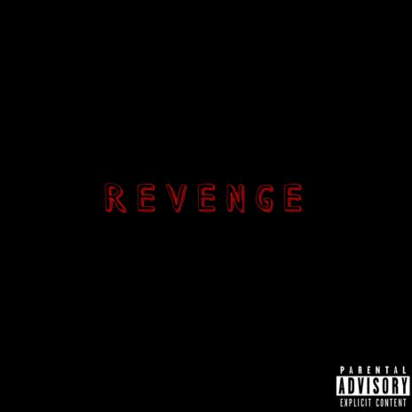 Revenge ft. The Trap Poet