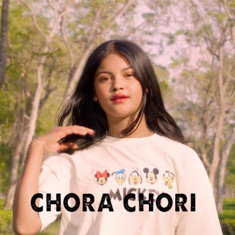 Chora Chori | Boomplay Music