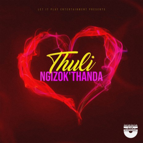 Ngizok'thanda | Boomplay Music