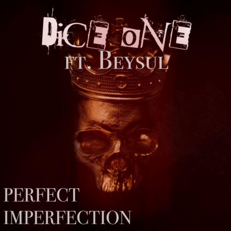 PERFECT IMPERFECTION ft. BEYSUL