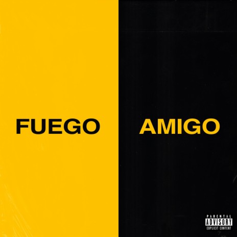 Fuego Amigo 🅴 | Boomplay Music