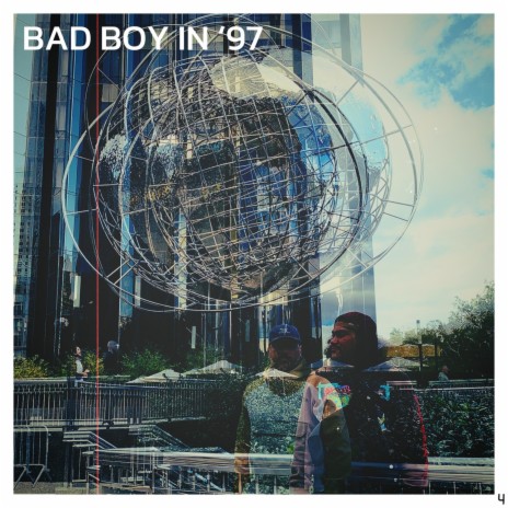 Bad Boy In '97 ft. PIKE | Boomplay Music