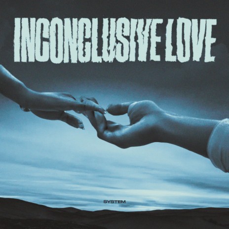 Inconclusive Love | Boomplay Music