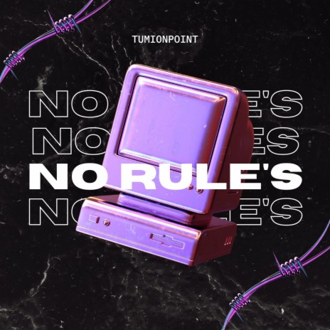 No Rule's | Boomplay Music