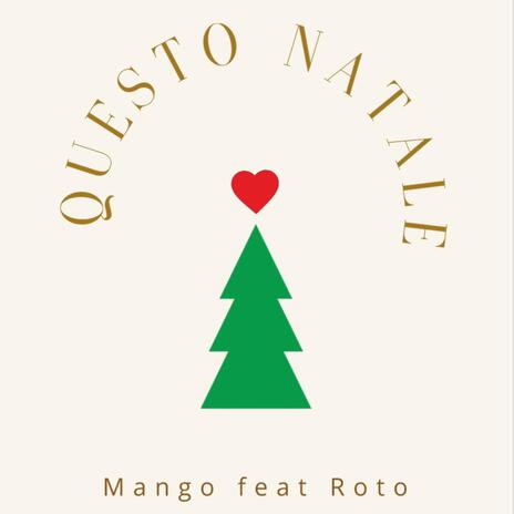 Questo Natale ft. Roto & Illegal mango | Boomplay Music