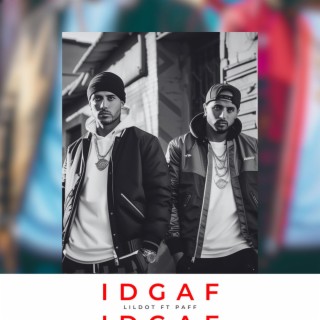Lildot IDGAF (Audio)